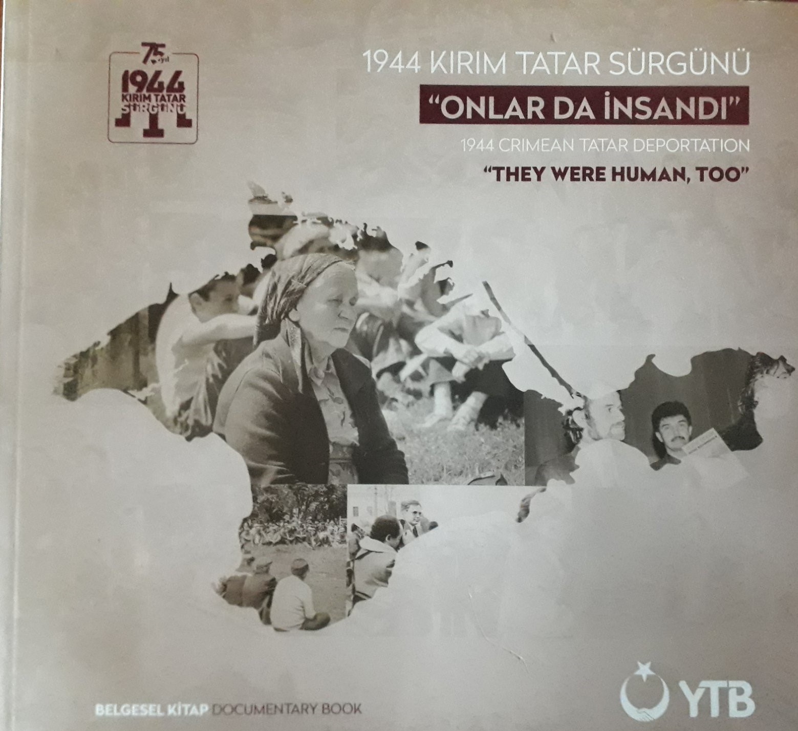 1944 Kırım Tatar Sürgünü Onlar da İnsandı